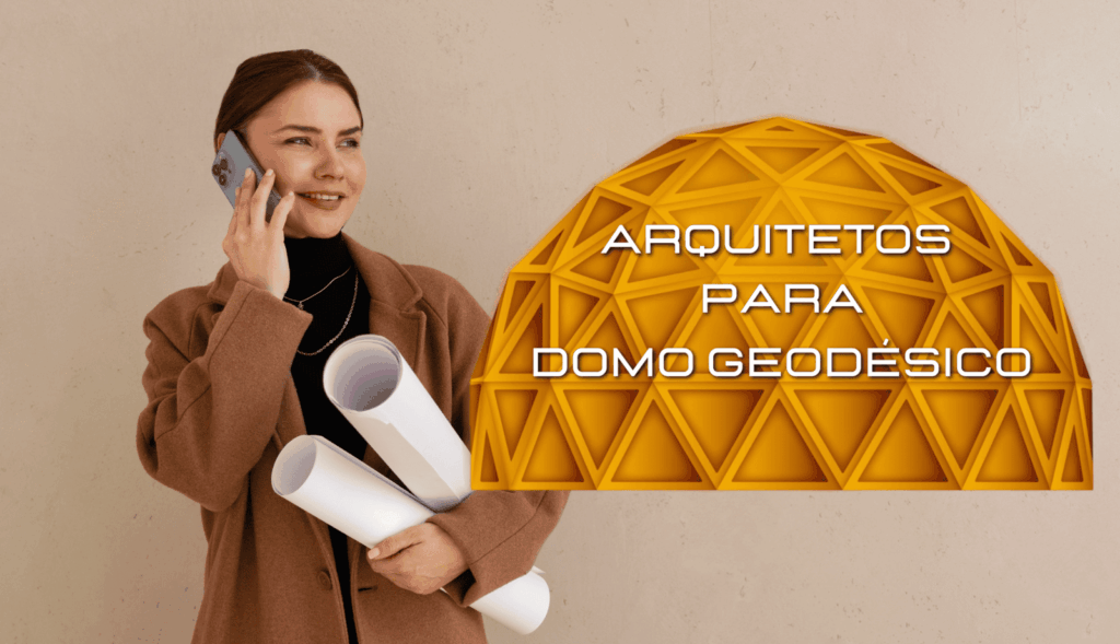 Arquiteto para domo geodésico